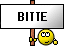 Bitte (Schild) Bitte (Schild)