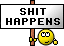 Shit happens (Schild)