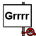 Grrr (Schild)