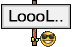 Lool (Schild) Lool (Schild)