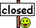 Closed (Schild) Closed (Schild)