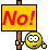 No! (Schild) No! (Schild)