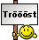 Tröööst (Schild)